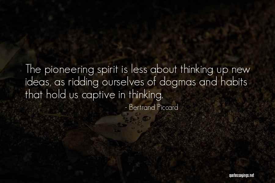 Burukrasya Quotes By Bertrand Piccard Burukrasya Quotes By Bertrand Piccard