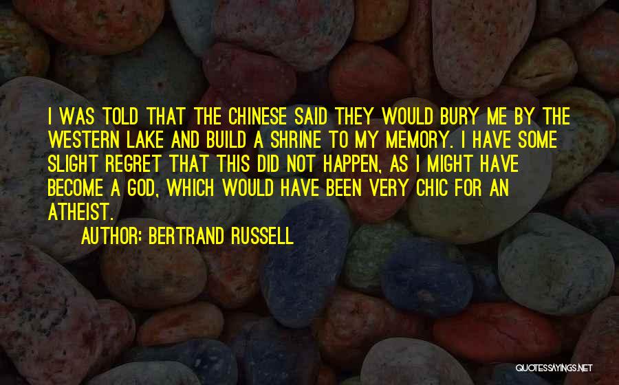 Bury Quotes By Bertrand Russell