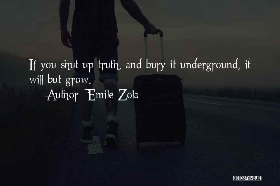 Bury Quotes By Emile Zola