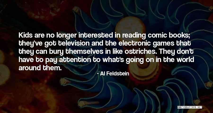 Bury Them Quotes By Al Feldstein Bury Them Quotes By Al Feldstein