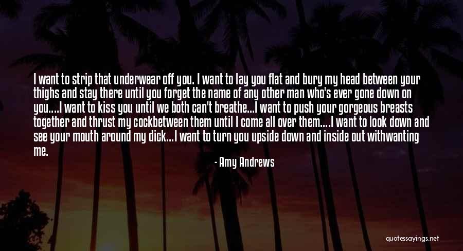 Bury Them Quotes By Amy Andrews Bury Them Quotes By Amy Andrews