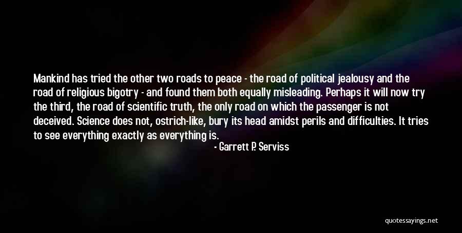 Bury Them Quotes By Garrett P. Serviss Bury Them Quotes By Garrett P. Serviss