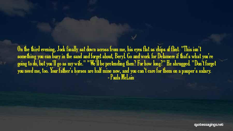 Bury Them Quotes By Paula McLain Bury Them Quotes By Paula McLain