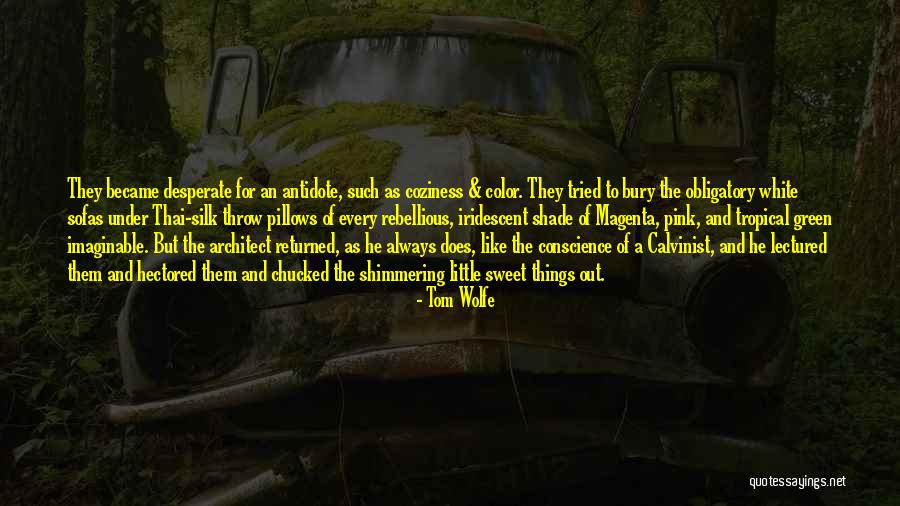 Bury Them Quotes By Tom Wolfe Bury Them Quotes By Tom Wolfe