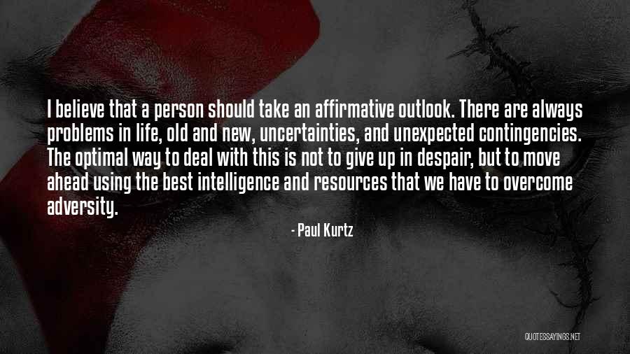 Bury Your Dead Louise Penny Quotes By Paul Kurtz Bury Your Dead Louise Penny Quotes By Paul Kurtz