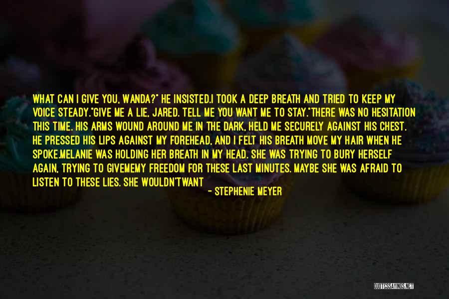 Bury Your Head Quotes By Stephenie Meyer