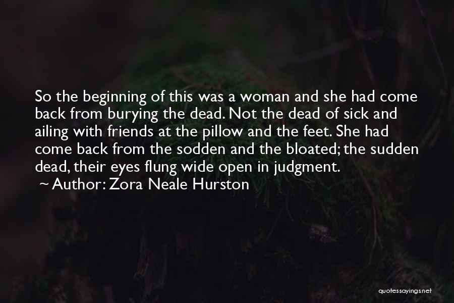 Burying The Dead Quotes By Zora Neale Hurston