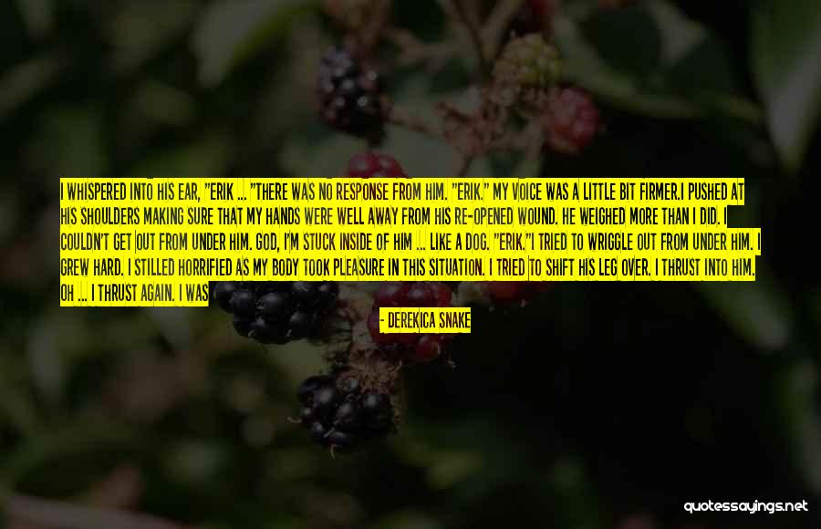 Burying Your Head Quotes By Derekica Snake Burying Your Head Quotes By Derekica Snake