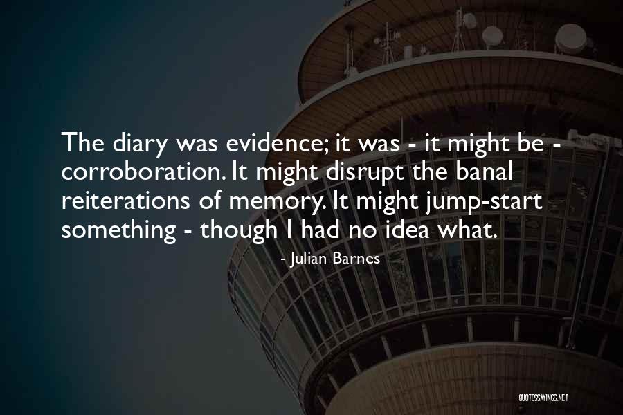 Burying Your Mom Quotes By Julian Barnes Burying Your Mom Quotes By Julian Barnes