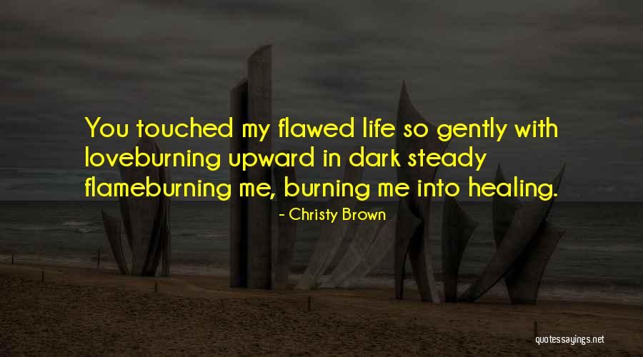 Burzycki Grays Quotes By Christy Brown Burzycki Grays Quotes By Christy Brown