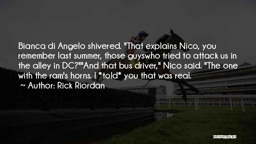 Bus Driver Quotes By Rick Riordan