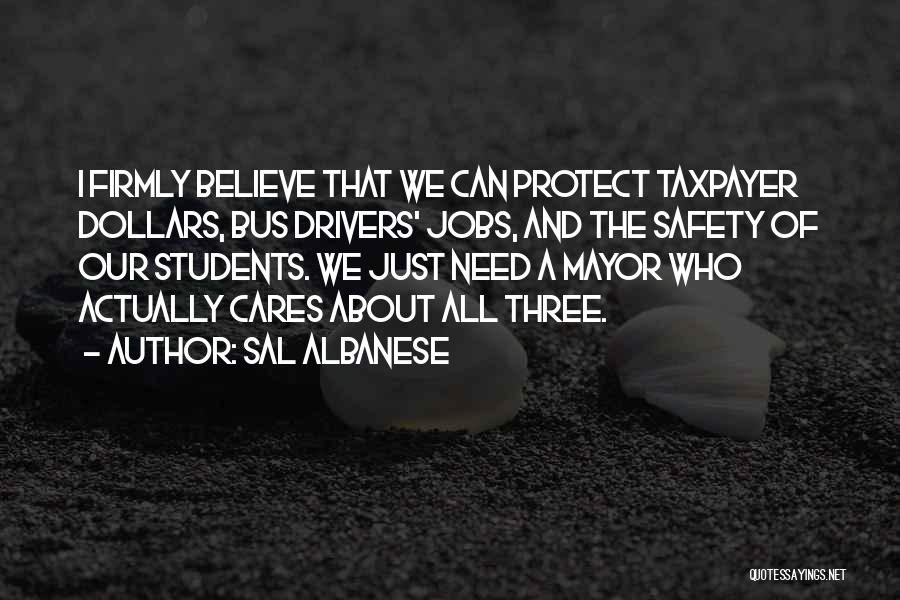 Bus Drivers Quotes By Sal Albanese