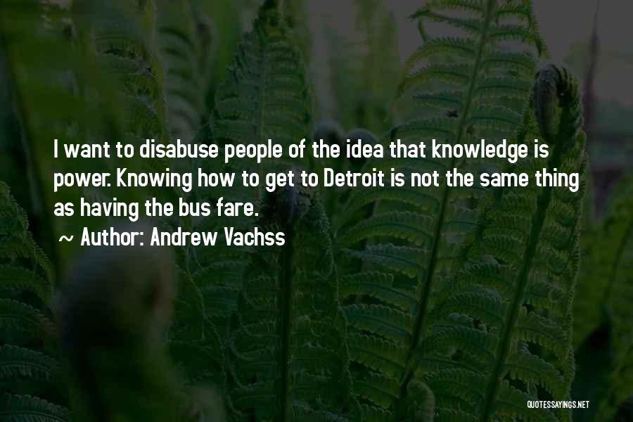 Bus Fare Quotes By Andrew Vachss