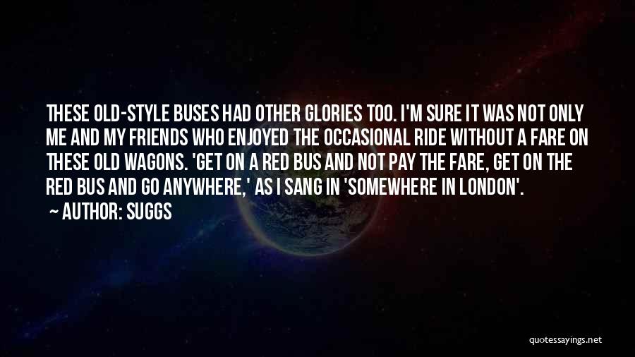 Bus Fare Quotes By Suggs