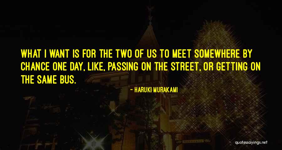 Bus Or Quotes By Haruki Murakami Bus Or Quotes By Haruki Murakami