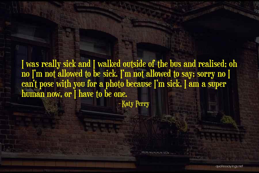 Bus Or Quotes By Katy Perry Bus Or Quotes By Katy Perry