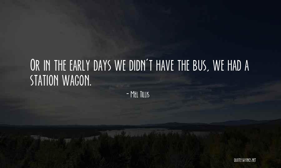 Bus Or Quotes By Mel Tillis Bus Or Quotes By Mel Tillis