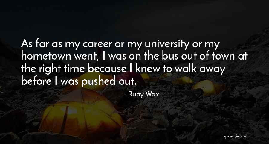 Bus Or Quotes By Ruby Wax Bus Or Quotes By Ruby Wax