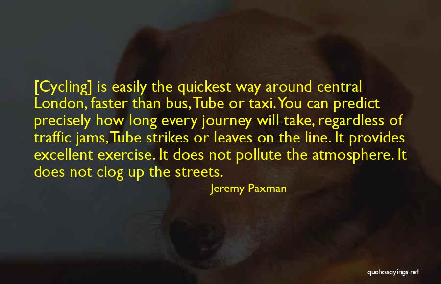 Bus Quotes By Jeremy Paxman