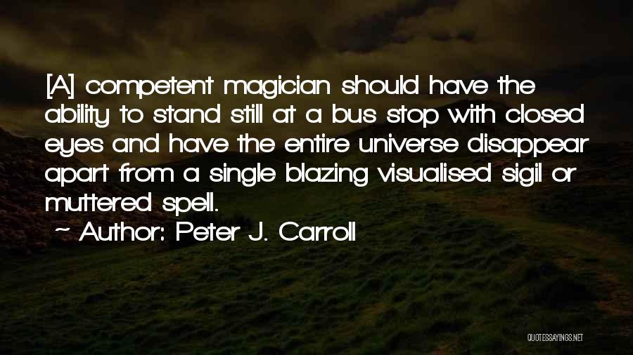 Bus Quotes By Peter J. Carroll