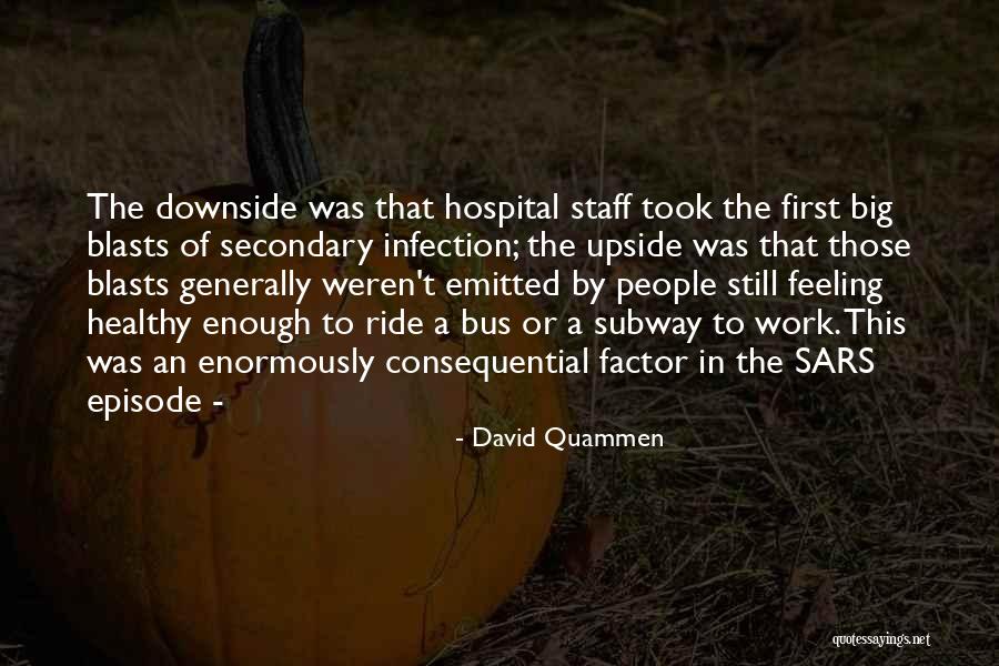 Bus Ride Quotes By David Quammen Bus Ride Quotes By David Quammen