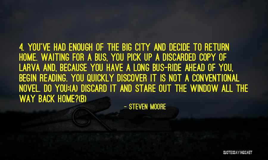 Bus Ride Quotes By Steven Moore Bus Ride Quotes By Steven Moore
