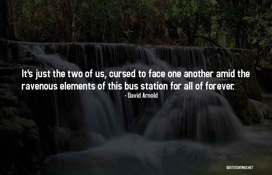 Bus Station Quotes By David Arnold Bus Station Quotes By David Arnold