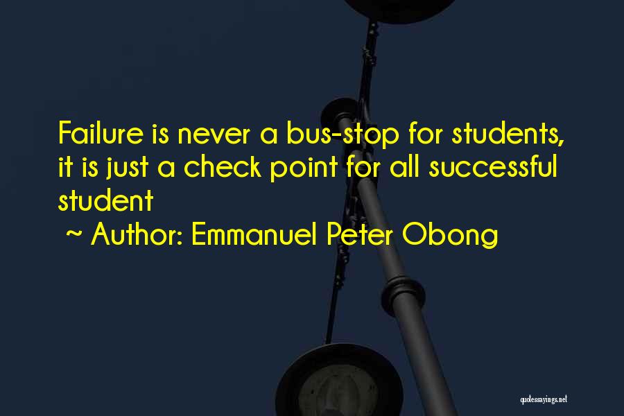 Bus Stop Quotes By Emmanuel Peter Obong