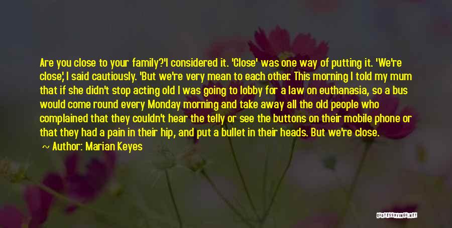 Bus Stop Quotes By Marian Keyes