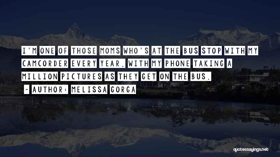 Bus Stop Quotes By Melissa Gorga