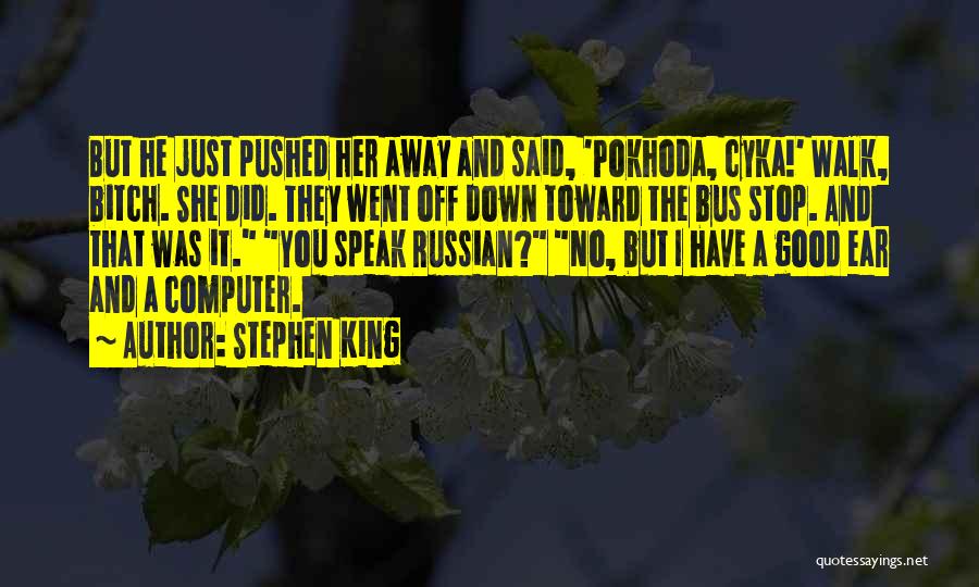 Bus Stop Quotes By Stephen King