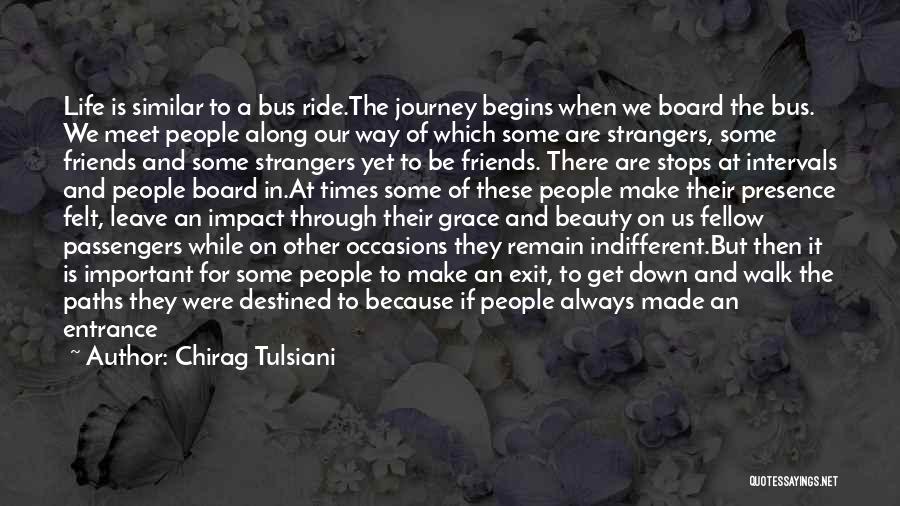 Bus Stops Quotes By Chirag Tulsiani