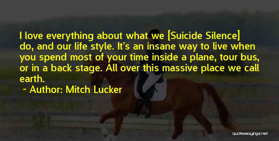 Bus Tour Quotes By Mitch Lucker