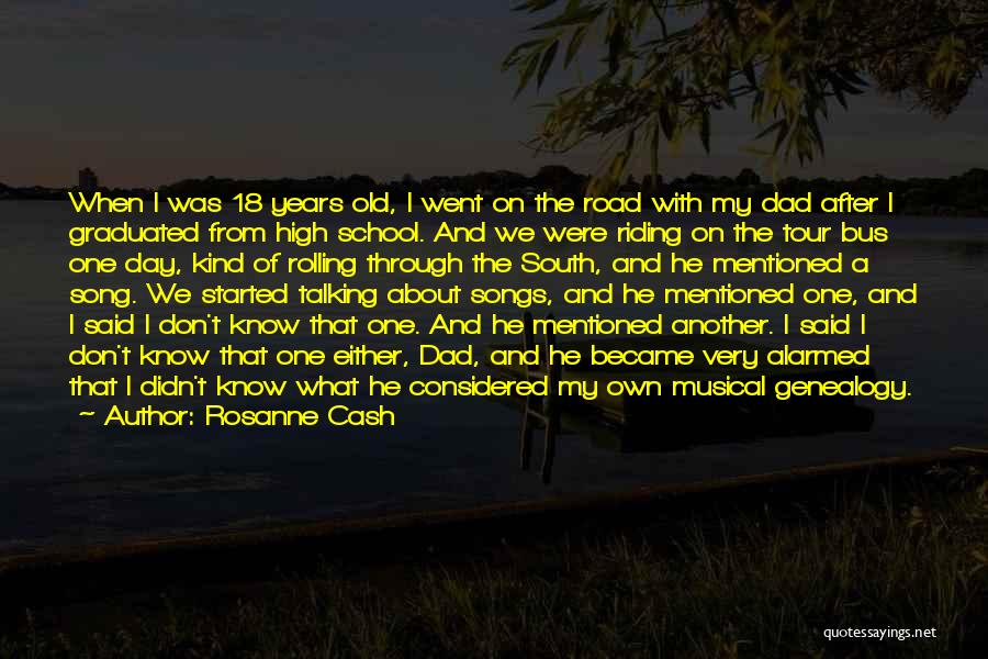 Bus Tour Quotes By Rosanne Cash