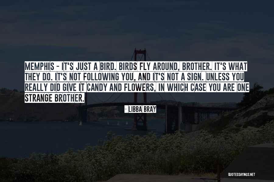 Busaba Eathai Quotes By Libba Bray Busaba Eathai Quotes By Libba Bray