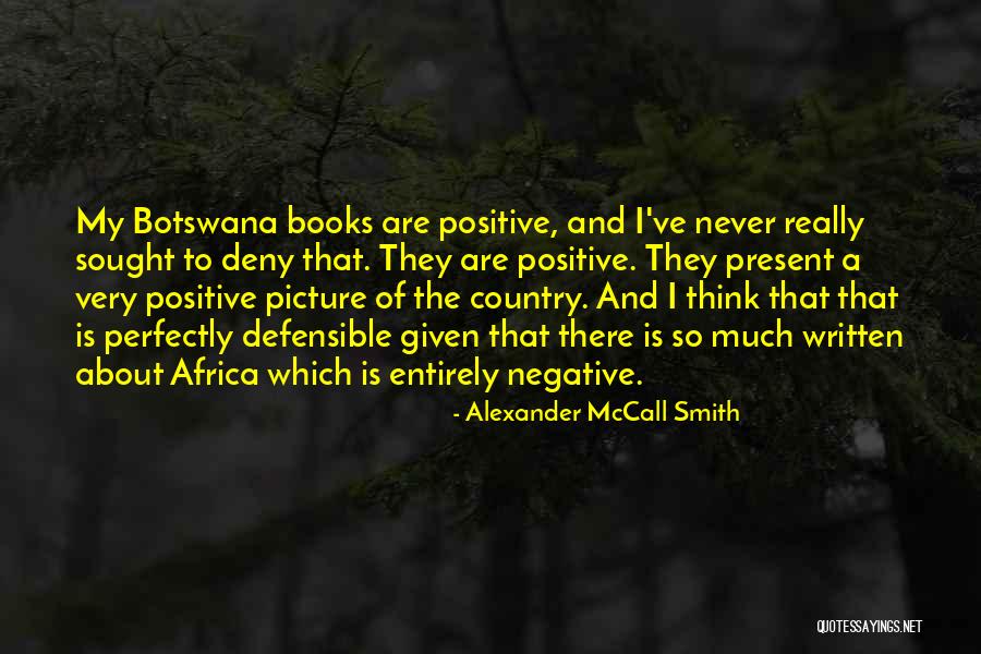 Busath Quotes By Alexander McCall Smith Busath Quotes By Alexander McCall Smith