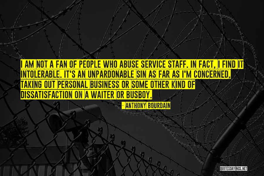 Busboy Quotes By Anthony Bourdain Busboy Quotes By Anthony Bourdain