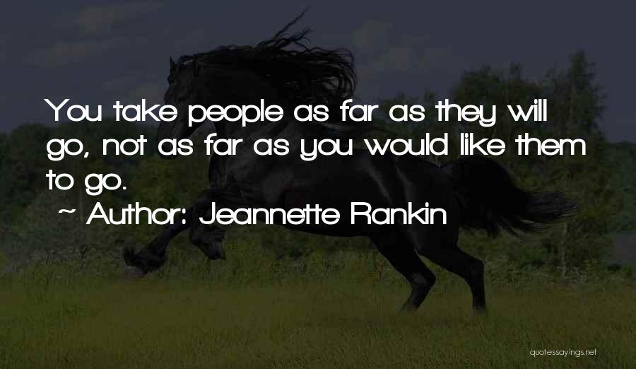 Busbys Quotes By Jeannette Rankin