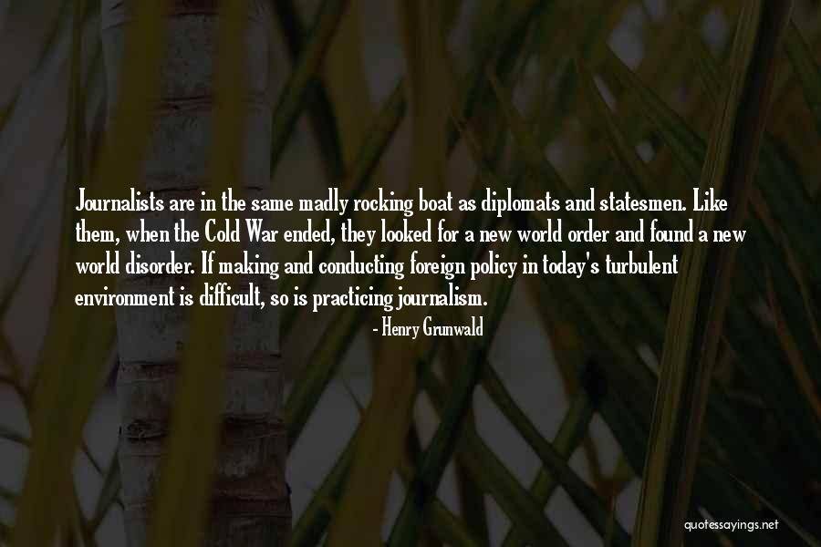 Buscaban Quotes By Henry Grunwald Buscaban Quotes By Henry Grunwald
