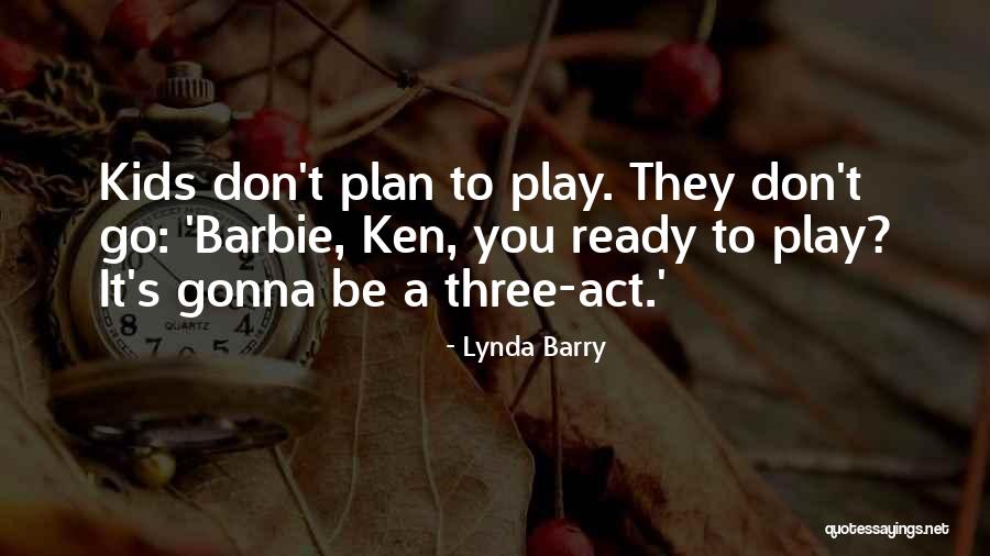 Buscador De Imagenes Quotes By Lynda Barry Buscador De Imagenes Quotes By Lynda Barry