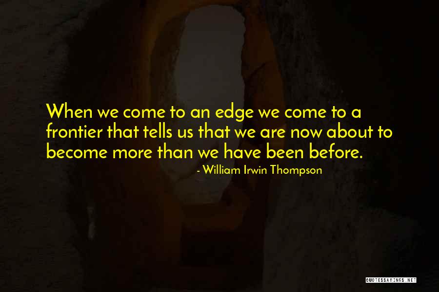 Buscadores De Internet Quotes By William Irwin Thompson Buscadores De Internet Quotes By William Irwin Thompson