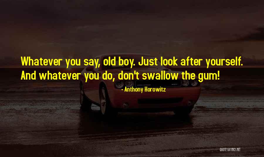Buscant La Quotes By Anthony Horowitz Buscant La Quotes By Anthony Horowitz