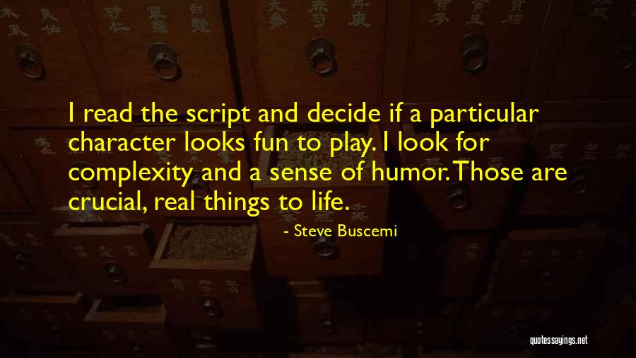 Buscemi Quotes By Steve Buscemi