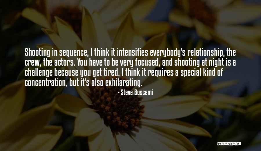 Buscemi Quotes By Steve Buscemi