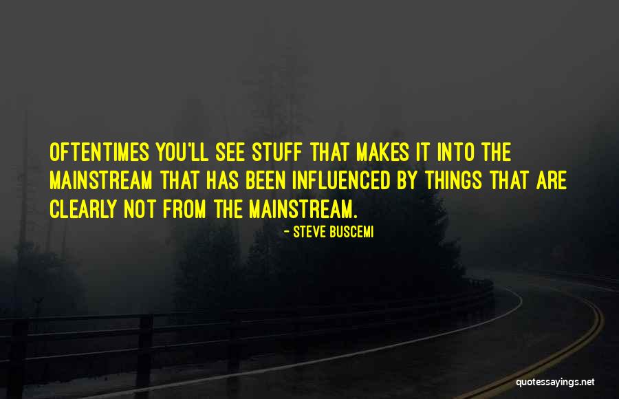 Buscemi Quotes By Steve Buscemi Buscemi Quotes By Steve Buscemi