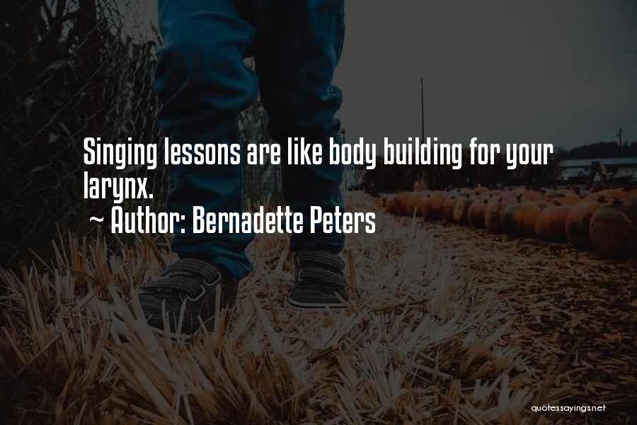 Buscemis Harrison Quotes By Bernadette Peters