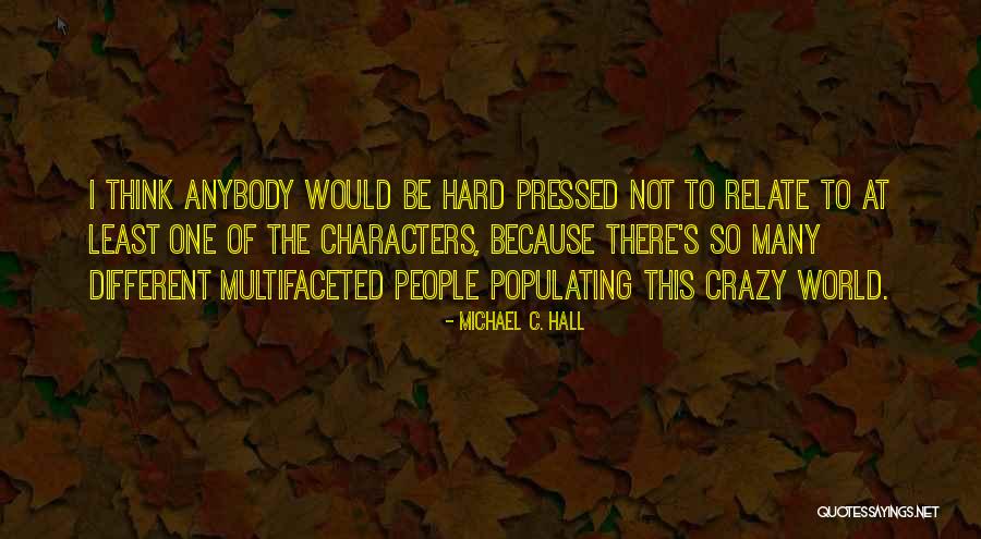 Buscemis Sterling Quotes By Michael C. Hall Buscemis Sterling Quotes By Michael C. Hall