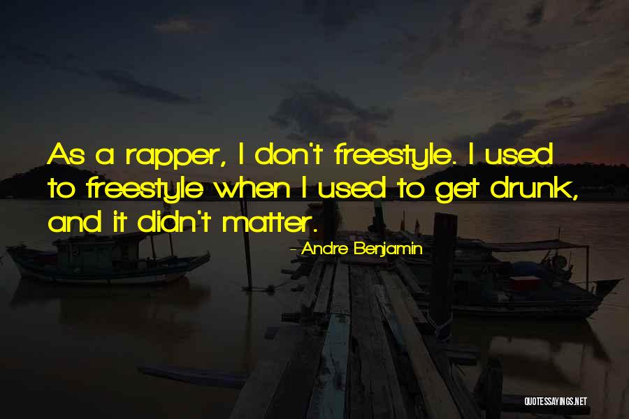 Buschbaum Yvonne Quotes By Andre Benjamin Buschbaum Yvonne Quotes By Andre Benjamin