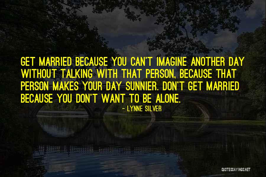 Buschbaum Yvonne Quotes By Lynne Silver Buschbaum Yvonne Quotes By Lynne Silver