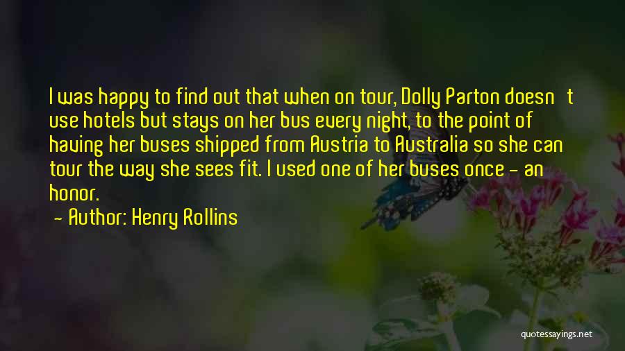 Buses Quotes By Henry Rollins